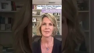 Too Many Power Struggles with Your Teen