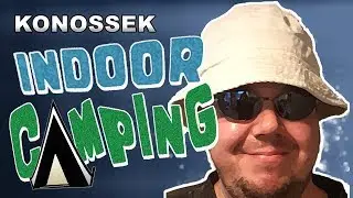 🏕 7 Tage Indoor-Camping (der Test) | KONOSSEK