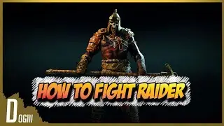 For Honor - How to fight Raider