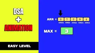 Find Maximum Element in an Array | DSA Animation Explained Step by Step