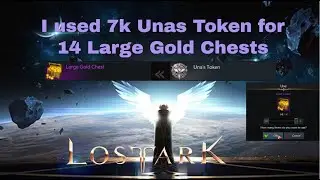I Spent 7000 Una Tokens | Opening 14 Gold Caskets In Lost Ark