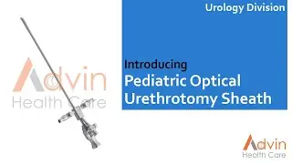 Pediatric Optical Urethrotomy Sheath