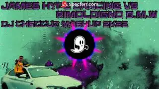 James Hype Dancing VS B.M.W  Rimoldigno Dj Checcuz Mashup 2k22