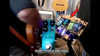 Mosky chorus vibe guitar pedal (long version)