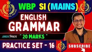 WBP SI (Mains) Preparation🔥| ENGLISH Practice SET- 16💥|