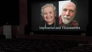 Impresarios and Visionaries Trailer