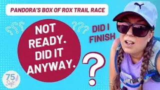 8 Mile Trail Race Vlog | Pandora’s Box of Rox (and Yes… It Counts for 75 Soft)