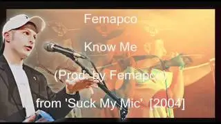 Femapco - Know Me