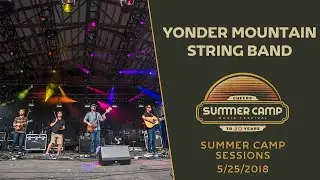 SUMMER CAMP SESSIONS: Yonder Mountain String Band 5/25/2018