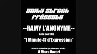 Ramy - 1 Minute 47 d'expression - Unity Street
