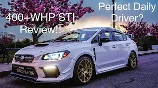 500Hp E85 Subaru WRX STI Review! The Perfect Daily Driver?