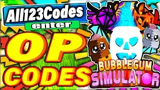 ALL 123 BUBBLE GUM SIMULATOR CODES *ALL 123 NEW SECRET OP* ROBLOX BUBBLE GUM SIMULATOR CODES!