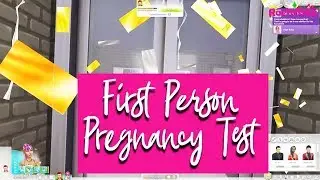 The Sims 4 First Person Pregnancy Test