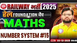 Number system #15 l Maths by Akash sir Rail foundation beach SSC Relway Exam