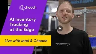 AI Inventory Management with Chooch + Intel at the Edge | Cisco Live Demo