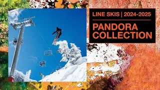 Коллекция лыж LINE Skis Pandora 2024/2025 &mdash; крутые лыжи для крутых людей