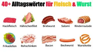 40+ Alltagswörter für Fleisch & Wurst | A1-B1 | Deutsch Lernen | Deutsch für Anfänger