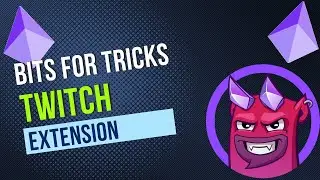 Bits for Tricks - The Twitch Extension that gives your audience control on your game. 
