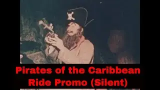 1967 PIRATES OF THE CARIBBEAN RIDE PROMO FILM   DISNEYLAND, ANAHEIM, CALIFORNIA (SILENT)  GG49295