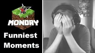 Minecraft Monday Funniest Moments Montage