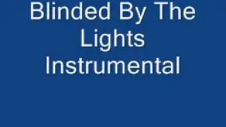 The Streets - Blinded By The Lights (Instrumental)
