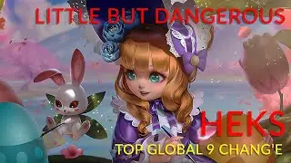 Little But Dangerous Gameplay by HEKS(Top Global 9 Chang'e)