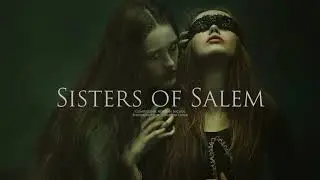 Dark Magic Music - Sisters of Salem