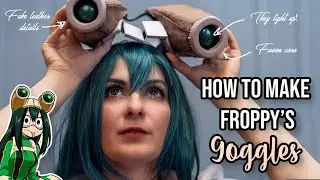 Froppy Goggles Cosplay Tutorial and Pattern. They light up!