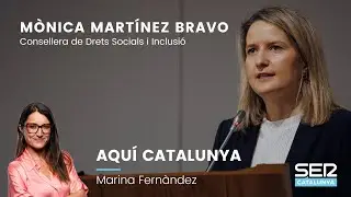 ENTREVISTA | M&ograve;nica Mart&iacute;nez Bravo, consellera de Drets Socials i Inclusi&oacute;
