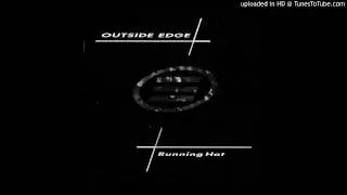 Outside Edge - Don't Leave Me Tonight