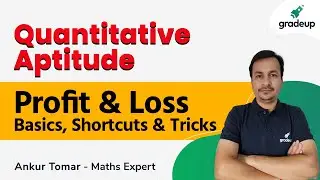 Profit & Loss | Quantitative Aptitude | Part-1 | BBA & HM 2021 | Gradeup