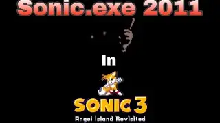 Sonic.Exe Official Remake (Sonic 2011) in Sonic 3 AIR | Part 1 | Sonic 3 AIR Mods 