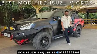 Fully modified Isuzu V Cross| Isuzu India|| Pickup Truck| Off road|Overlanding| Enquiries📲9172237866