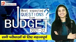 Most Expected Budget 2021-22 Questions | Most Important Budget MCQs | Union Budget 2021 | Budget MCQ