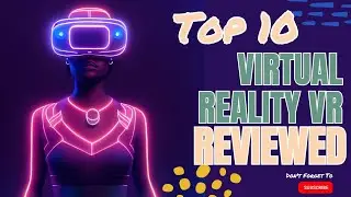 Oculus Rift Showdown: Top 10 VR Games Reviewed