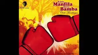 Clash Mandingue: Manding Dance Music of the 60s, Kant&eacute; Manfila, Sorry Bamba (Mali)