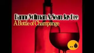 Ranno Vollman & Sean Jay Dee - A Bottle of Champagne feat. MC Passo (Original mix)