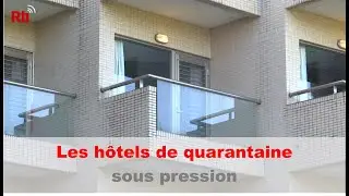 Le syst&egrave;me d'h&ocirc;tels de quarantaine sous pression | Taiwan actus | RTI