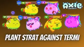 Backlane plant strategy against termi reptile! | Axie Infinity | LadyChe