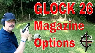 Glock 26 Magazine Options