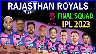 IPL 2023 | Rajasthan Royals Final Squad | RR Team Squad 2023 | Rajasthan Players list IPL 2023