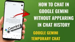 How to Chat in Google Gemini Without Appearing in Chat History | Google Gemini Temporary Chat