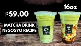 MATCHA DRINK NEGOSYO RECIPE| HOW TO MAKE PANG NEGOSYO MATCHA DRINK