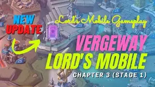Lord's Mobile Vergeway Chapter 3 (Stage 1)