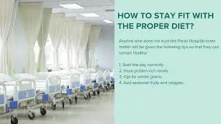 Paras Hospital Scam or Public Misinformation Focus on Their Real Work in Nutrition Awareness