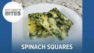 Brittany's Bites: Spinach Squares