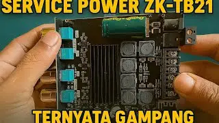 ZK-TB21 mati total,ternyata gampang banget lur #amplifier #service #viral