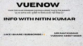 Mr Ravi Kumar ने पूछे सवाल Nitin Kumar ने दिए सटीक जवाब | Vuenow Assets Owner के लिए Positive Talk