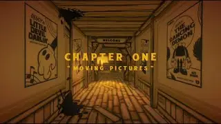 Bendy and the Ink Machine Chapter 1 😱 Moving Pictures | Full Gameplay