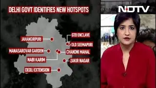 3 New COVID-19 Hotspots In Delhi As PM, States Agree Lockdown Extension